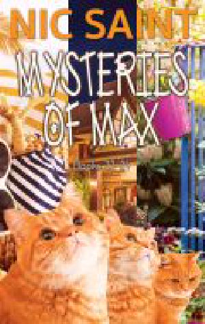 [The Mysteries of Max 22] • The Mysteries of Max · Books 22-24 (The Mysteries of Max Box Sets Book 8)